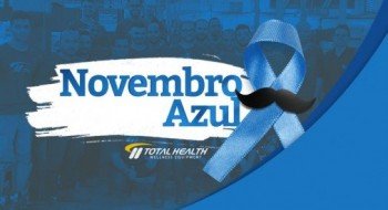 Novembro Azul 2018 na Total Health