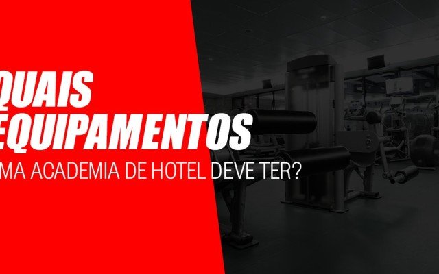 Quais equipamentos uma academia de hotel deve ter?