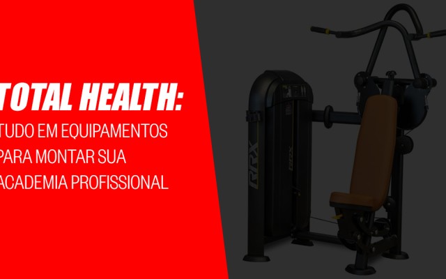 Total Health: Tudo em equipamentos para montar sua academia profissional 